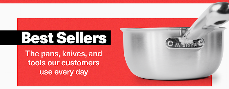 Best sellers | The pans, knives, and tools our customers use every day