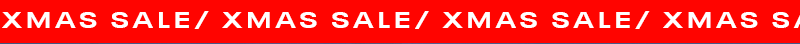 XMAS SALE