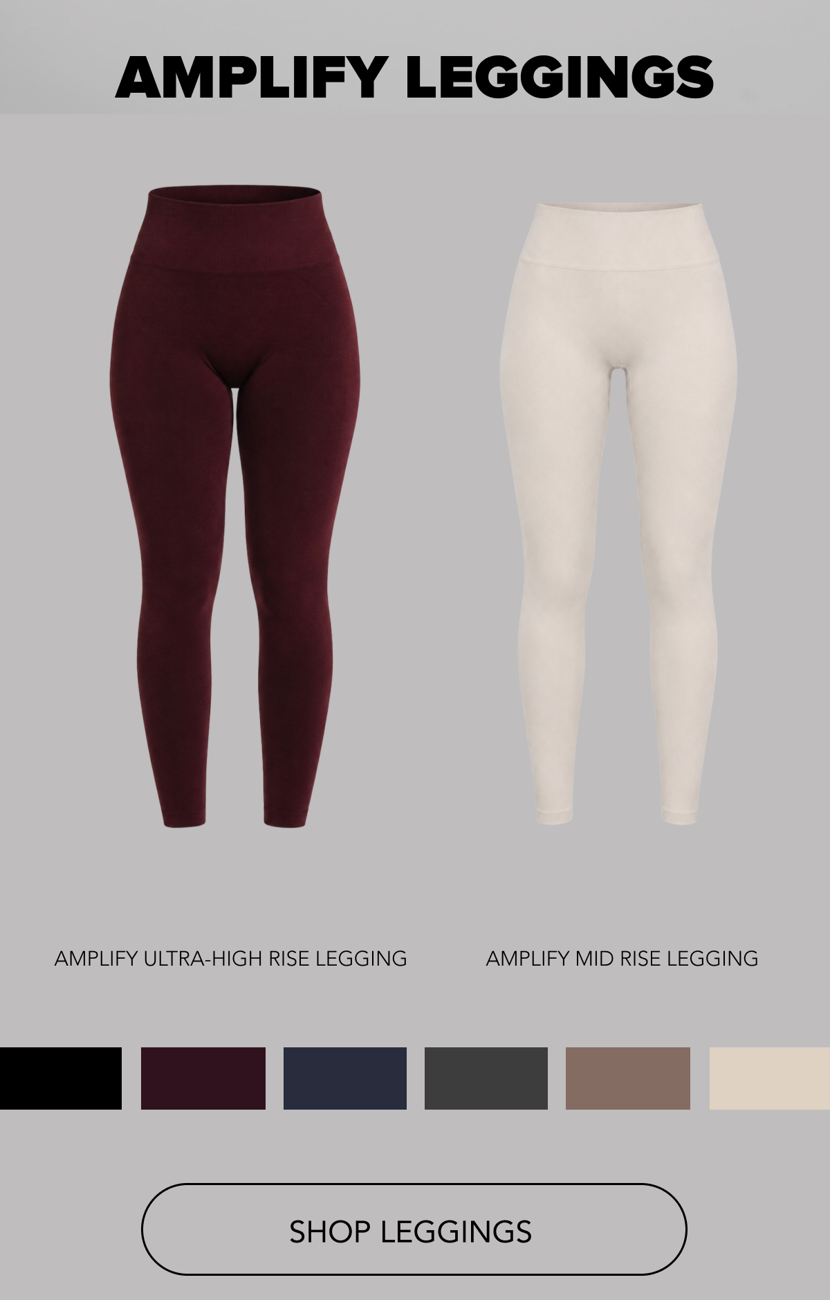 Amplify leggings (including Ultra-High Rise Leggings and Mid Rise Legging)