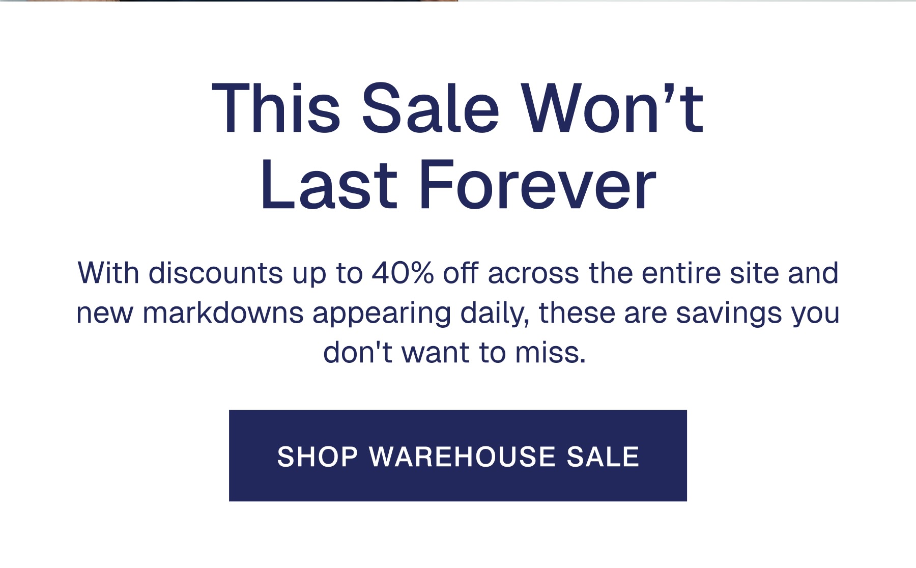 This Sale Won’t Last Forever