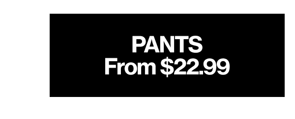 Shop Pants