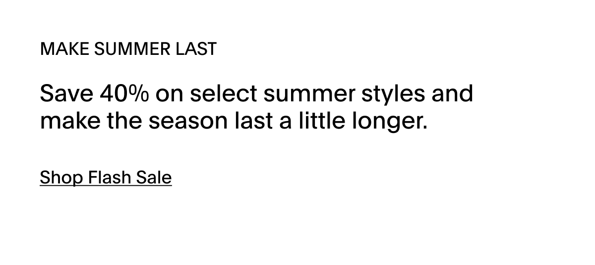 SHOP 40% OFF SELECT STYLES