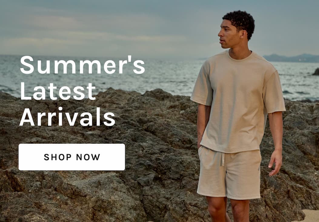 Summer's Latest Arrivals Shop NOW
