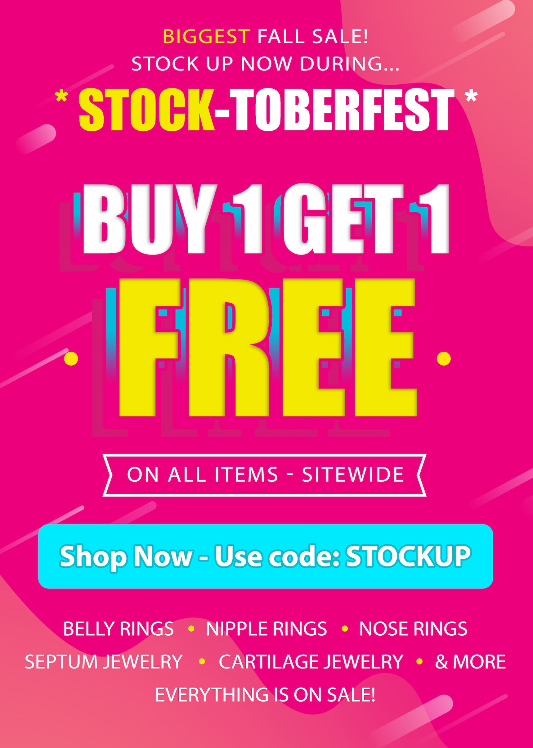 Buy 1 Get 1 Free with code STOCKUP
