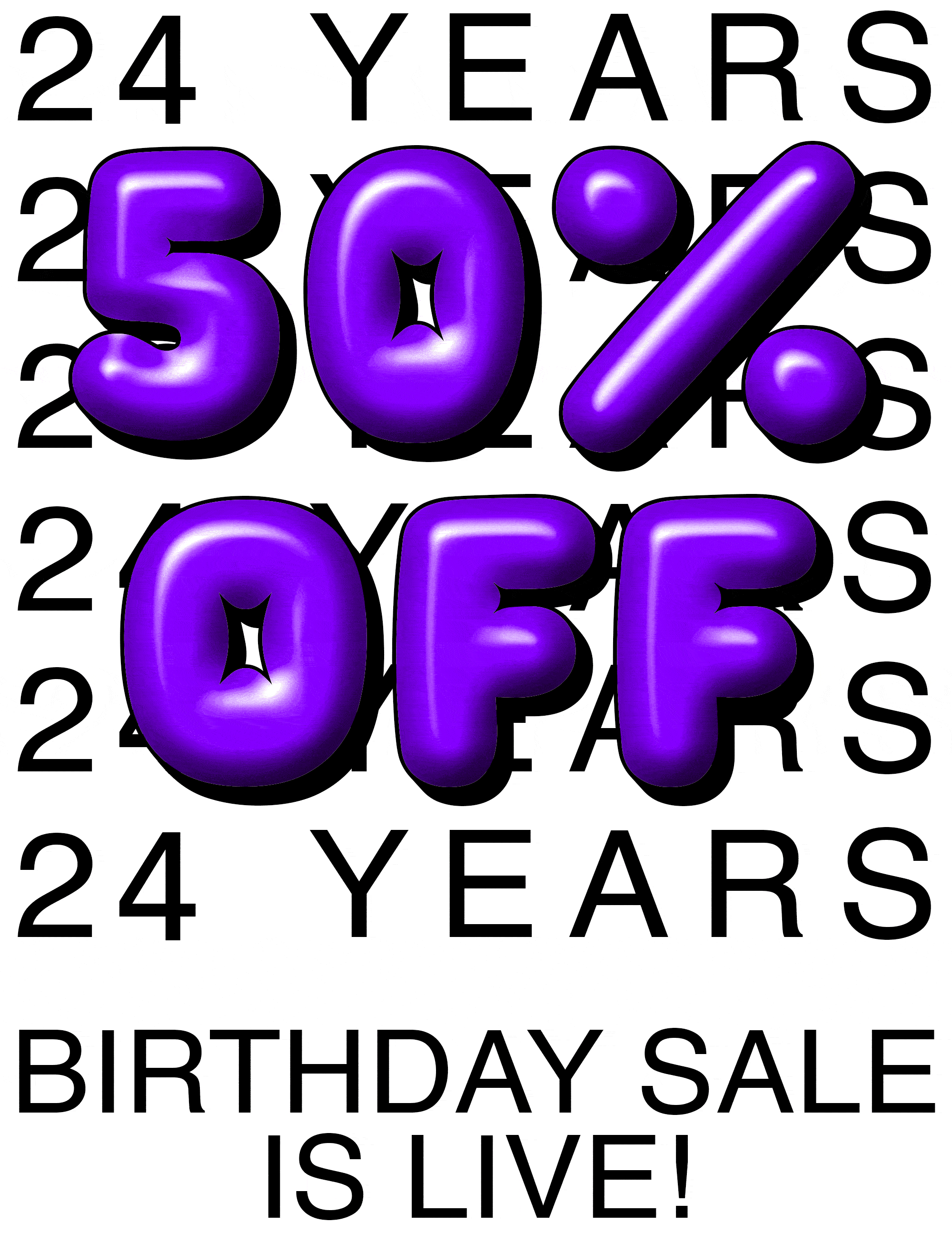 50% Off everything with code BDAY24