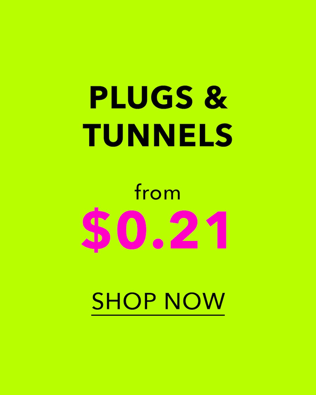 clearance plugs  tunnels