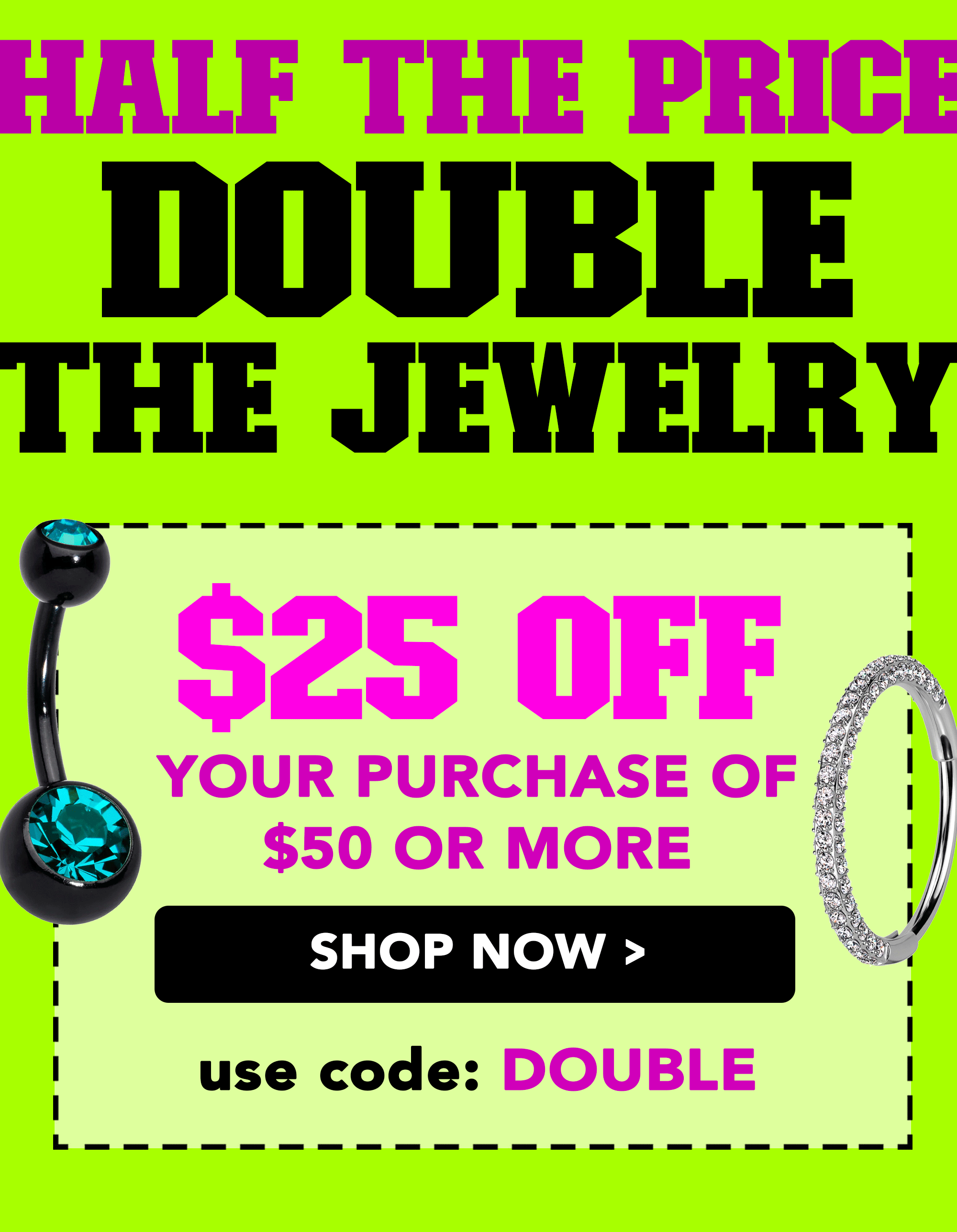 $25 off orders of $50+ with code: DOUBLE