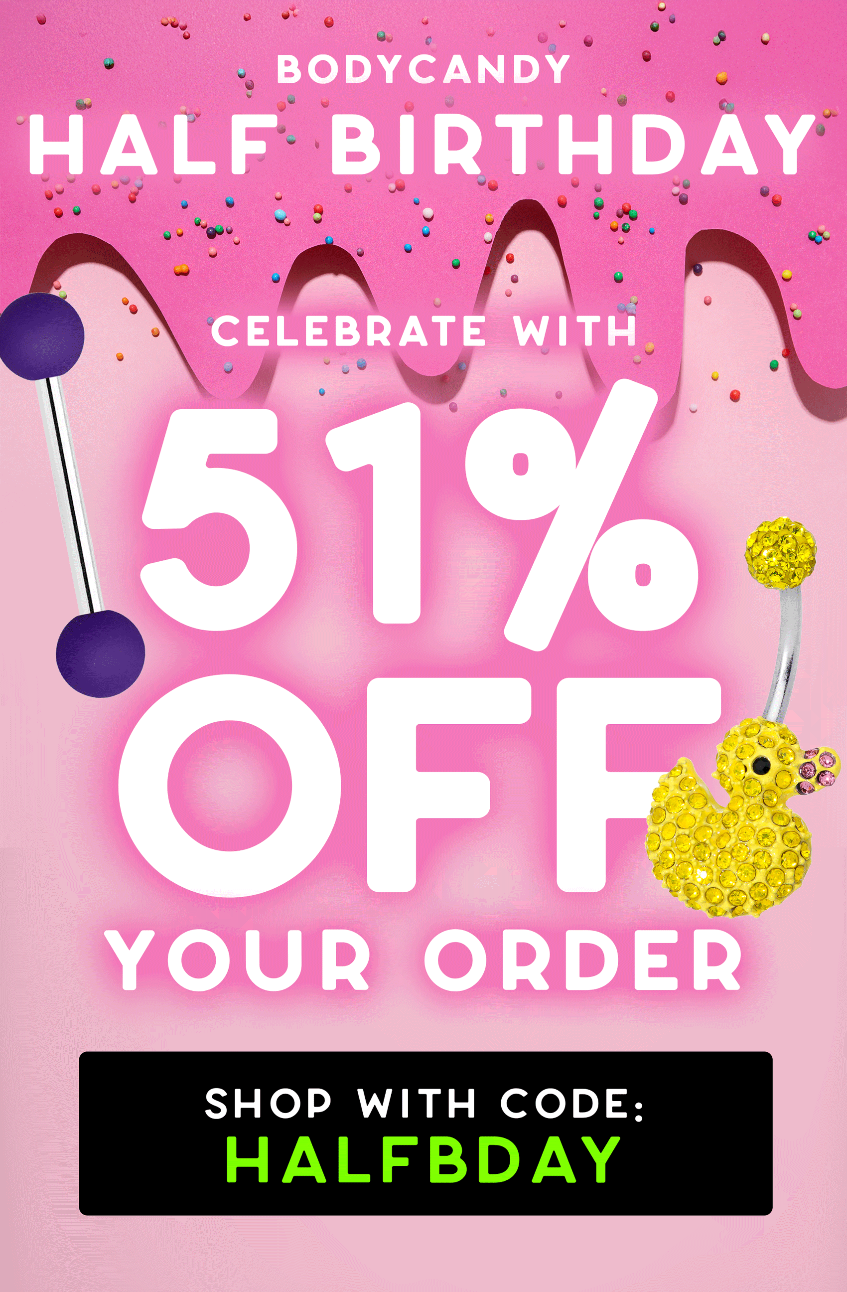51% Off with code: HALFBDAY