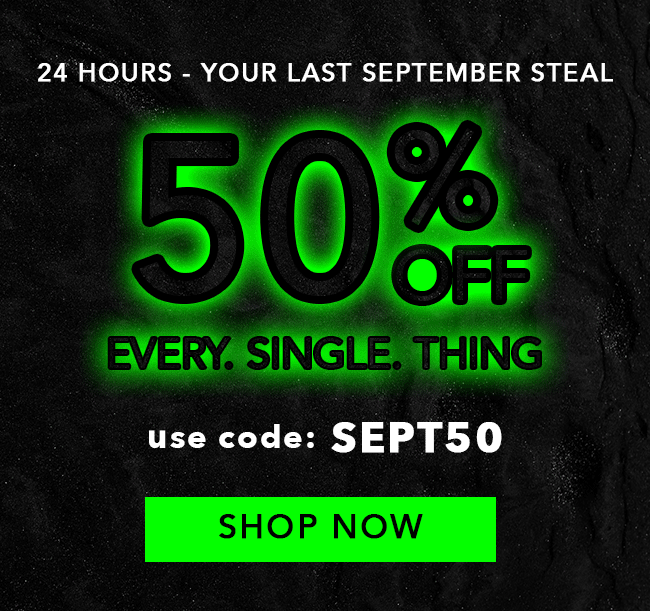50% Off - use code SEPT50