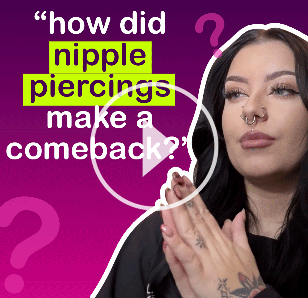 How did nipple piercings make a comeback?