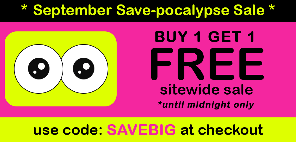 Buy 1 Get 1 Free - use code: SAVEBIG