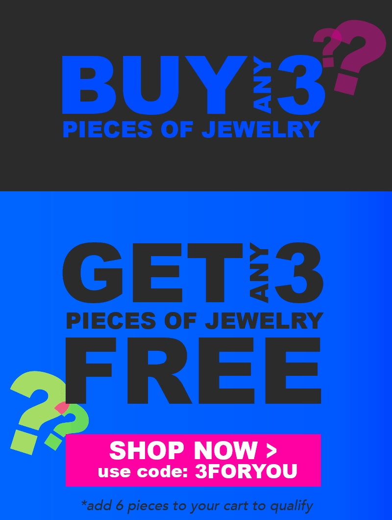 Buy 3 get 3 Free - Use code: 3FORYOU