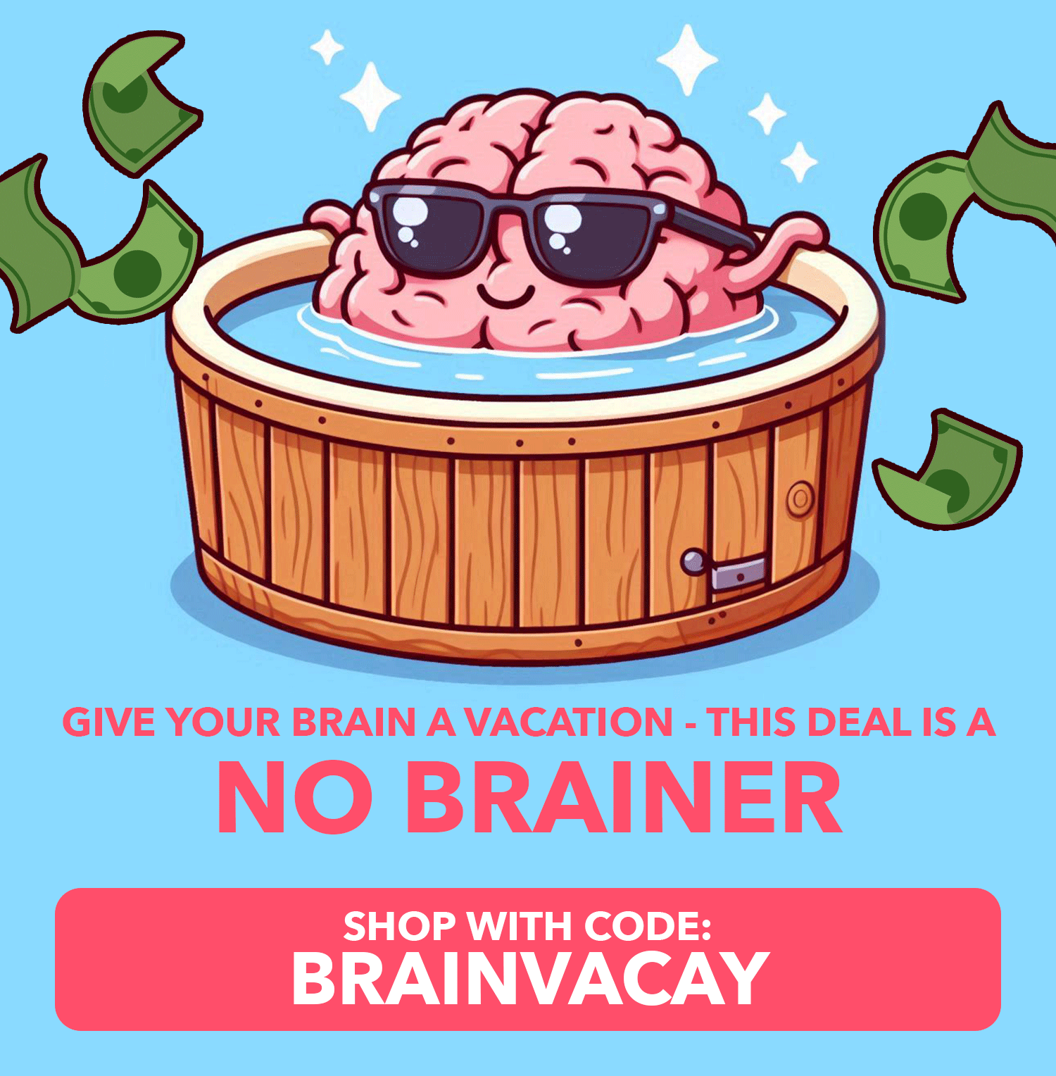 Buy 3 Get 3 Free - use code: BRAINVACAY