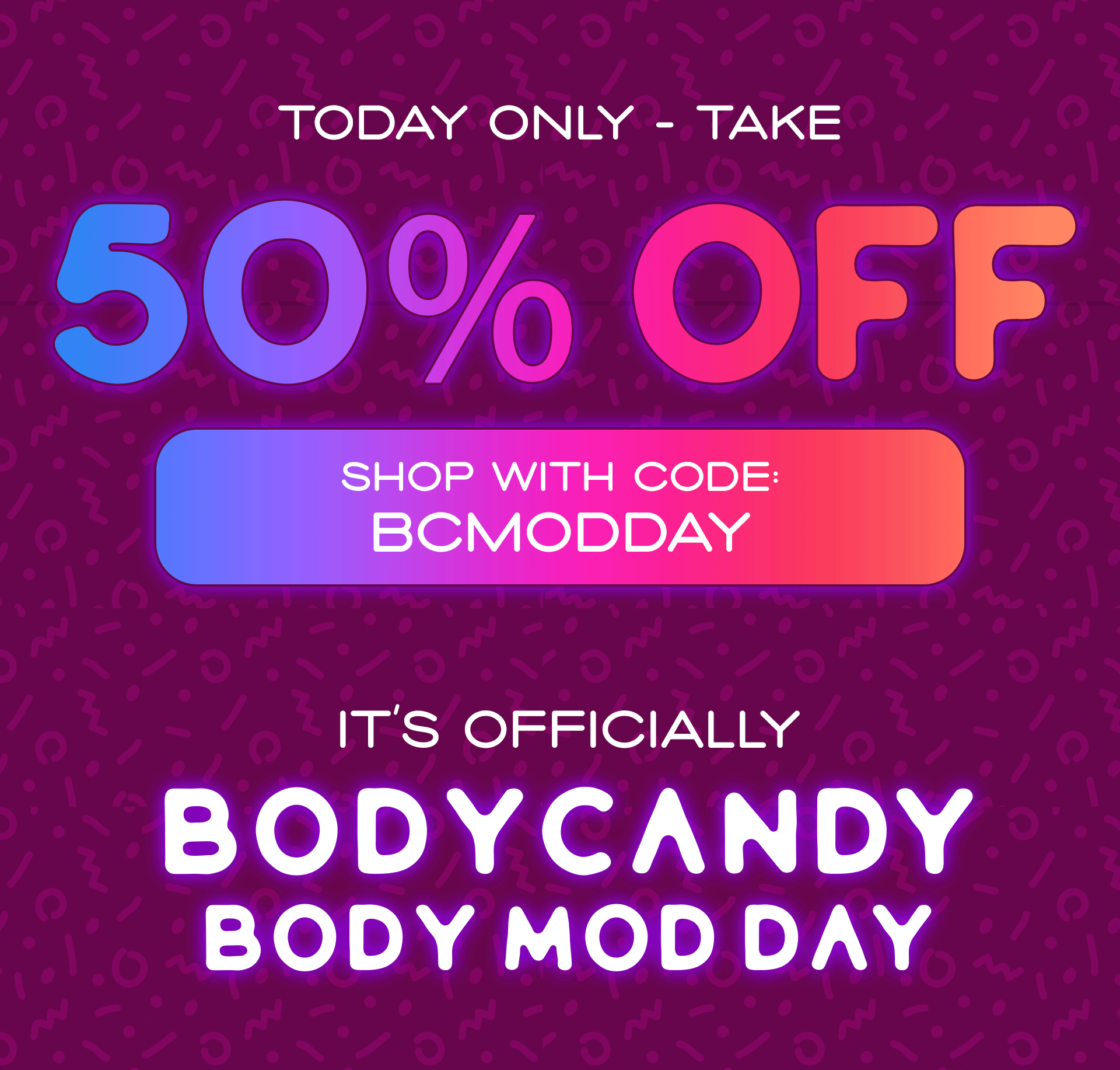 50% Off with code: BCMODDAY