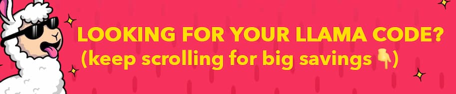 Buy 1 Get 1 FREE use code: LLAMAFREE