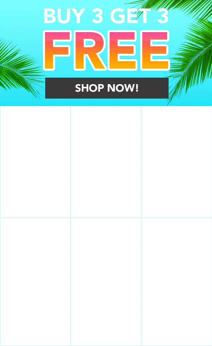 Buy 3 Get 3 Free - Use code: B3G3OMG