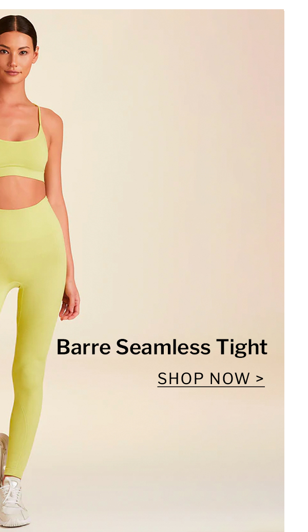 Barre Seamless Tight | SHOP NOW