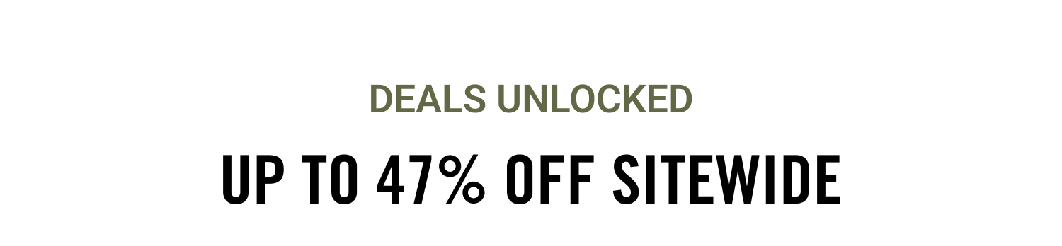 Up to 47% Off Sitewide