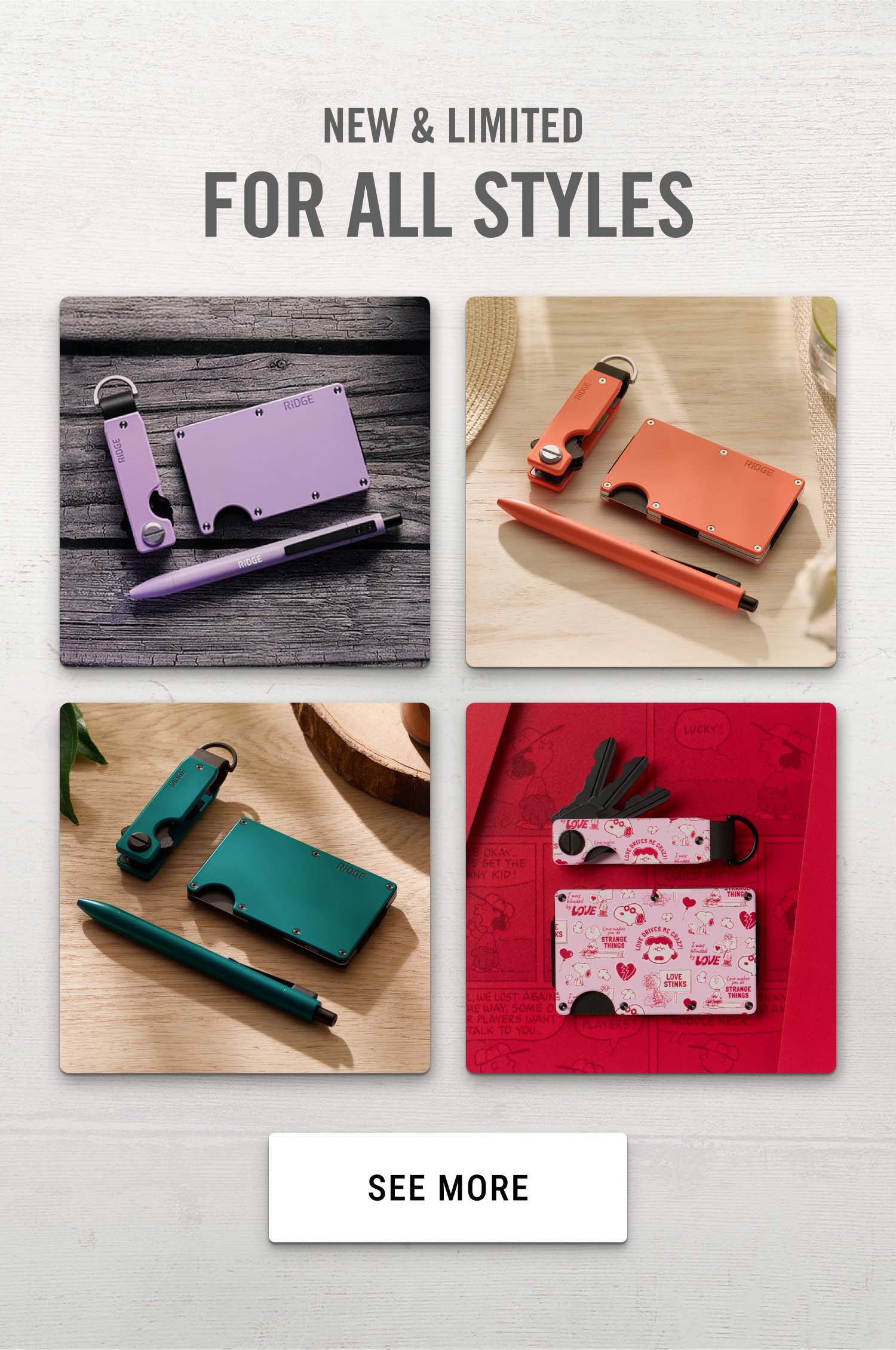 New & Limited For All Styles