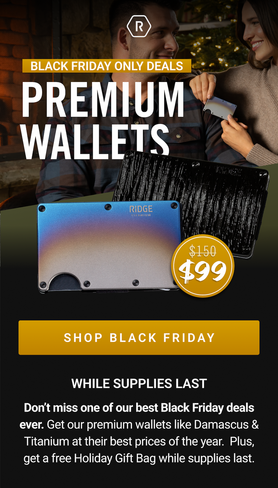 Black Friday ONLY: $99 Premium Wallets