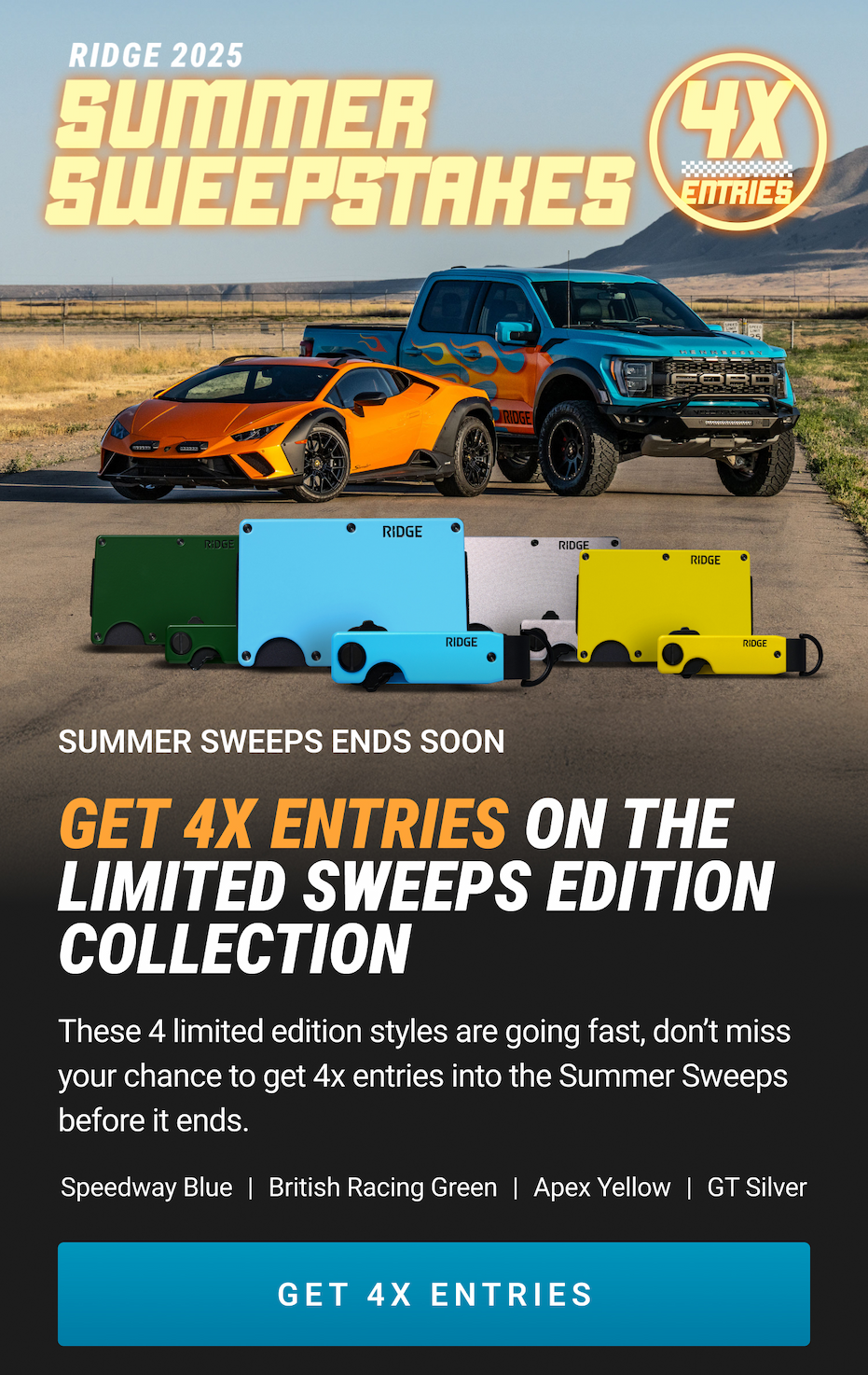 Get 4x Entries | Summer Sweeps Ends Soon