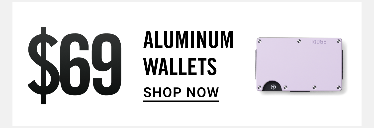 $69 Aluminum Wallets | Shop Now