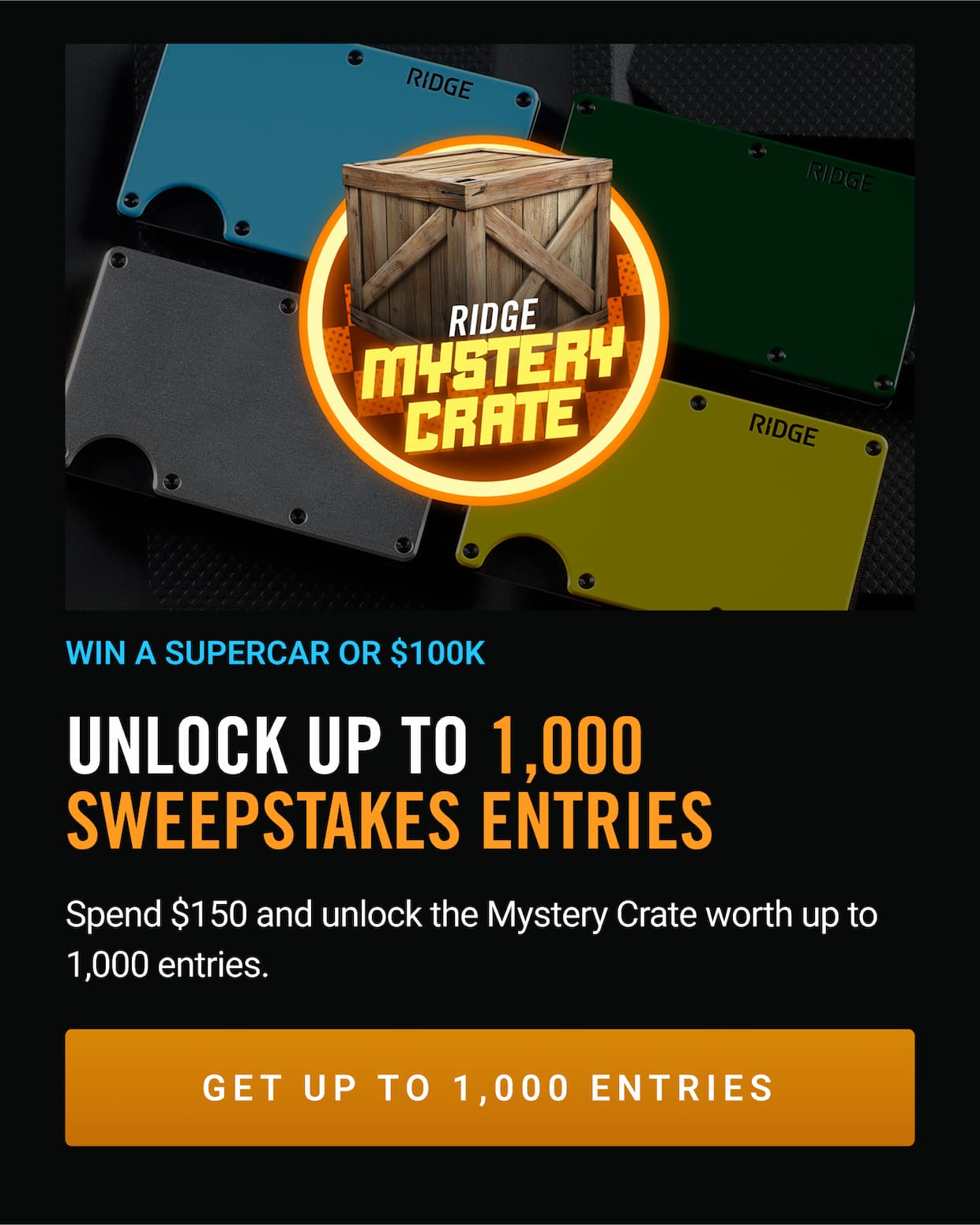 Unlock Up to 1,000 Sweepstakes Entries