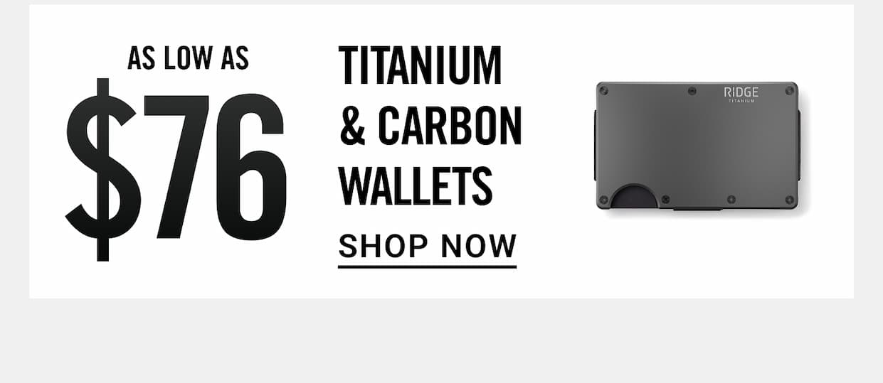 $76 Titanium & Carbon Wallets | Shop Now