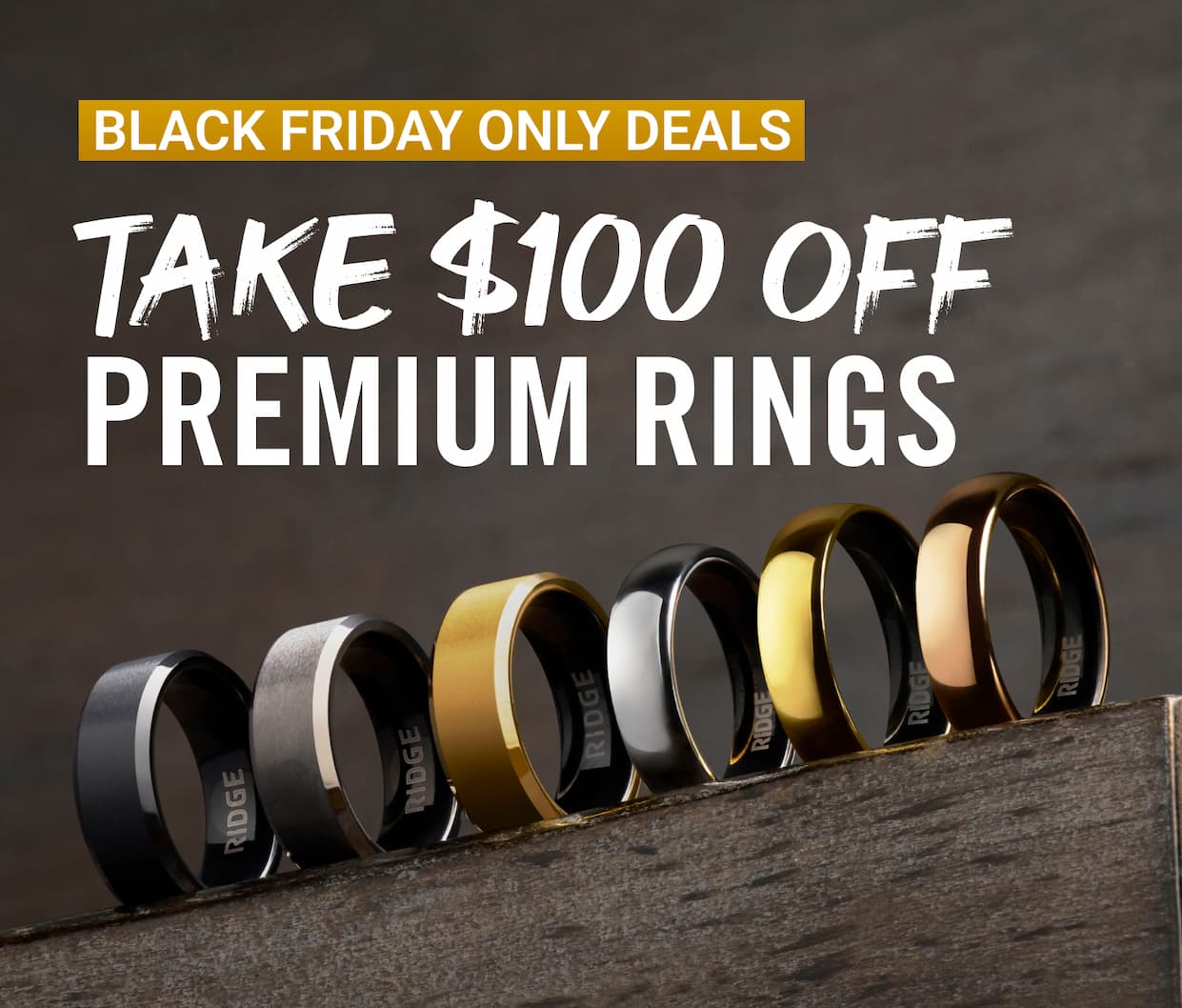 Take $100 OFF Premium Rings