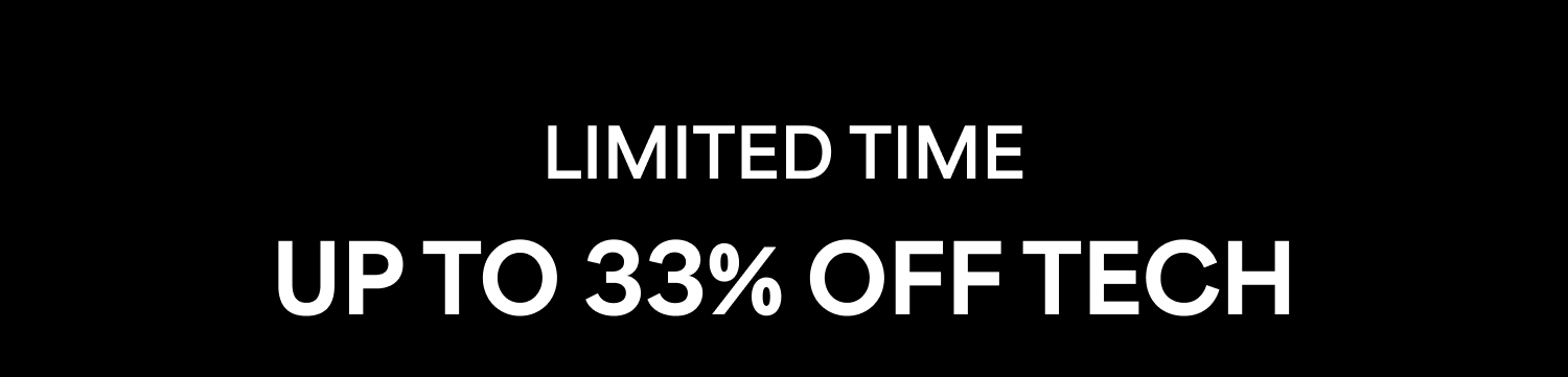 Limited Time | Up to 33% OFF Tech