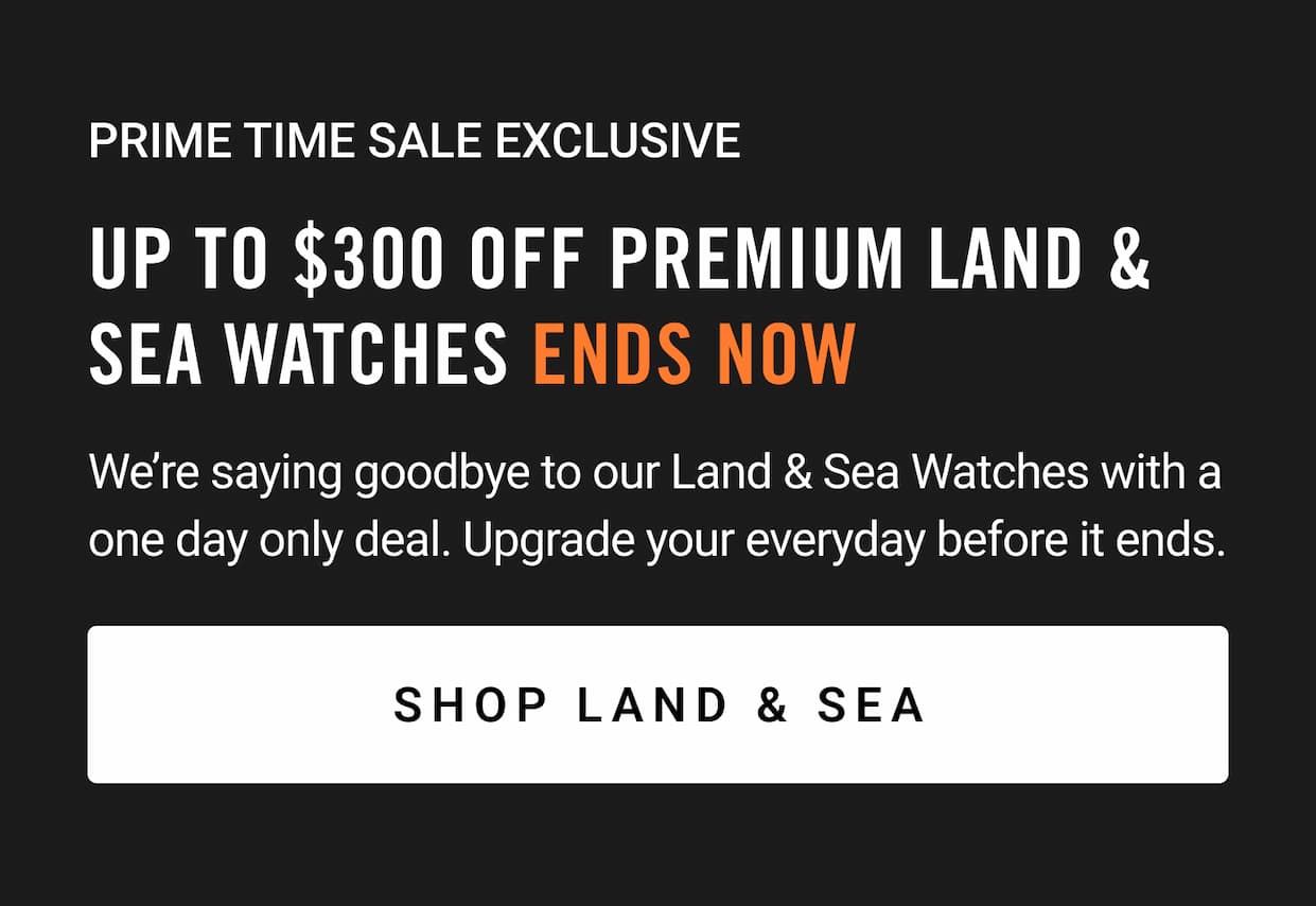 ENDS NOW | Up to $300 OFF Watches
