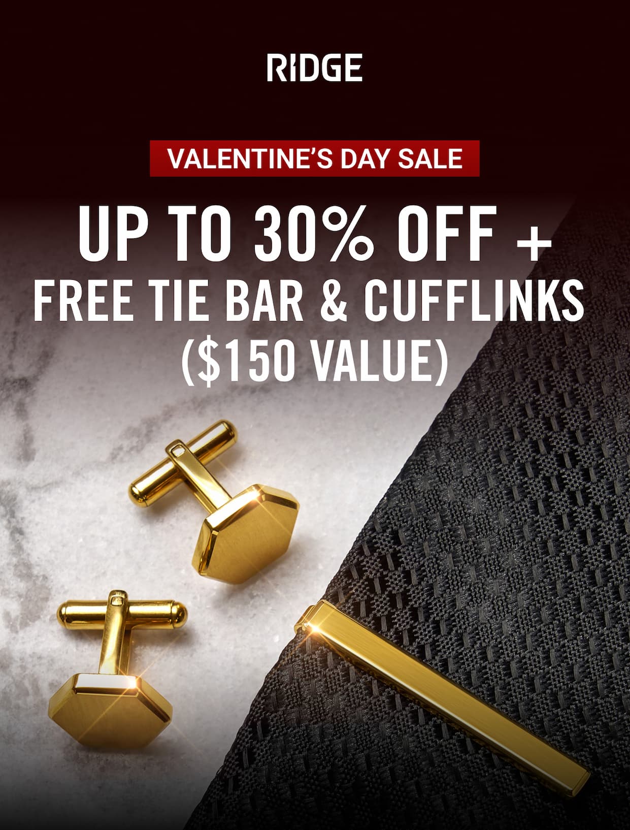 Up to 30% OFF + Free Tie Bar & Cufflinks ($150 value)