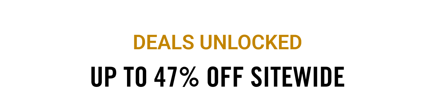 Up to 47% OFF Sitewide