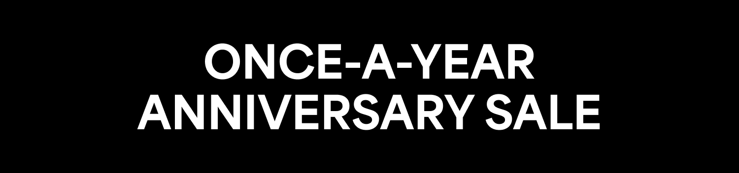 Once-A-Year Anniversary Sale
