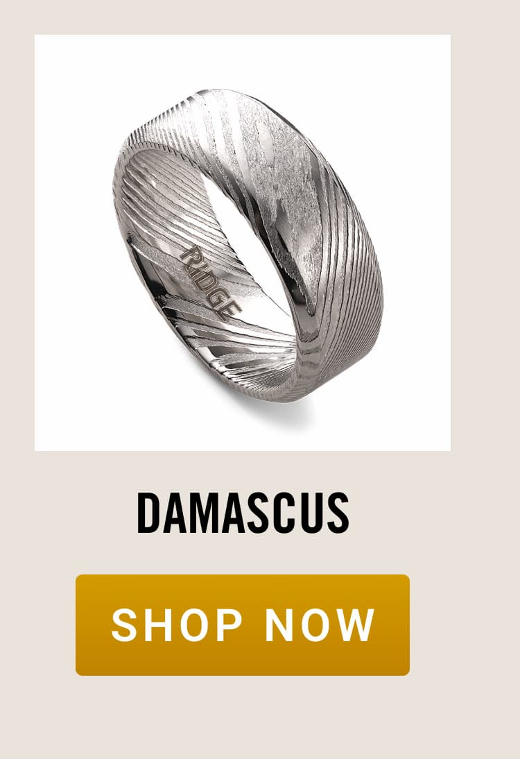 Damascus | Shop Now
