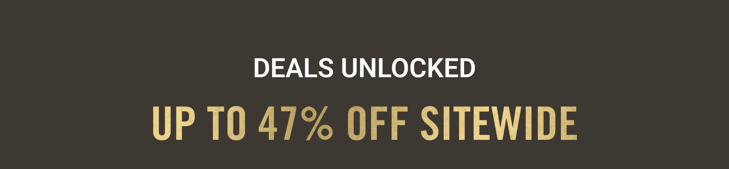 Up to 47% OFF Sitewide