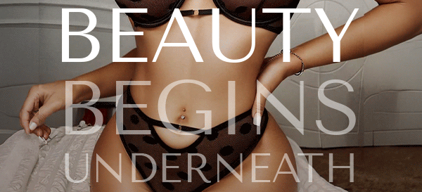 Beauty Begins Underneath - Shop All Sale