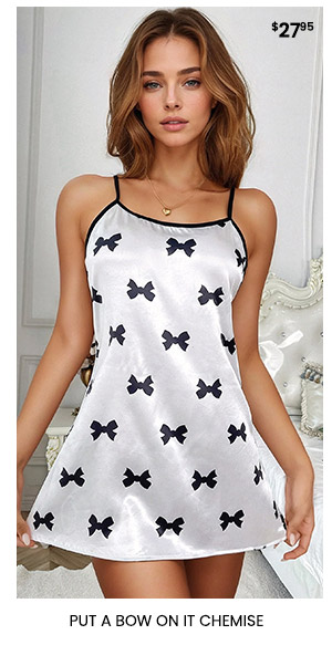 Put A Bow On It Chemise