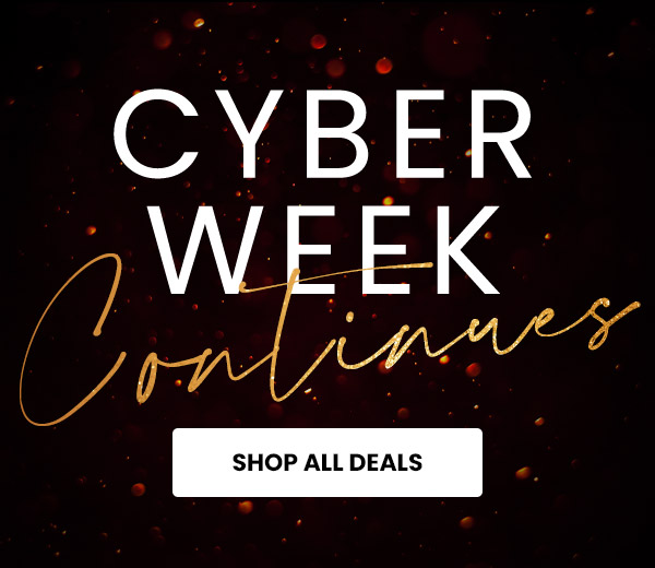 Cyber Week Continues - Shop All Deals