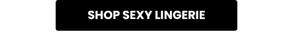 Shop Sexy Lingerie