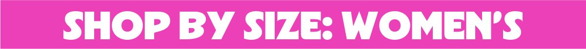 SHOP BY SIZE: WOMEN'S