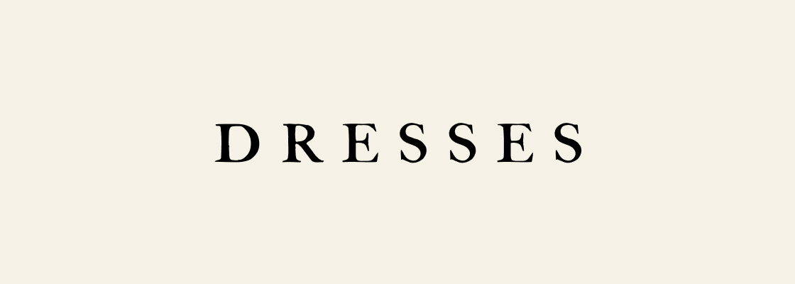Dresses