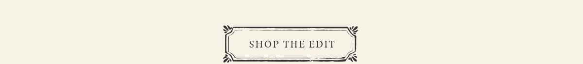 Shop The Edit