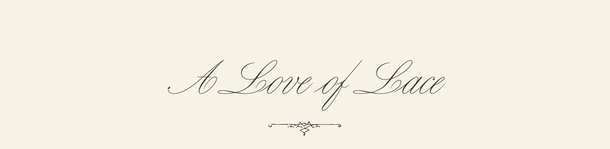 A Love of Lace