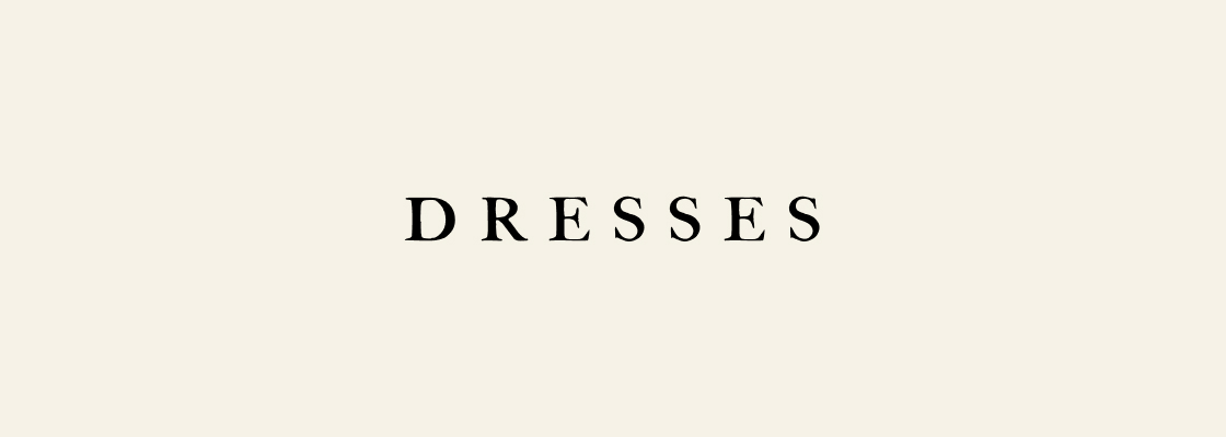 Dresses