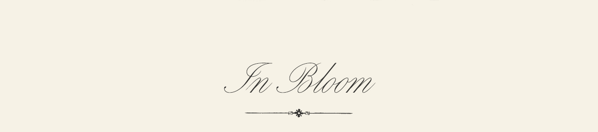 In Bloom