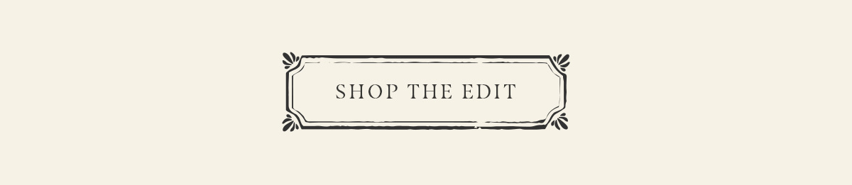 Shop The Edit