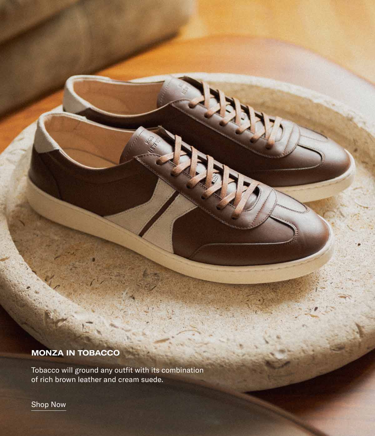 Monza in Tobacco Tobacco will ground any outfit with its combination of rich brown leather and cream suede.  Shop Now