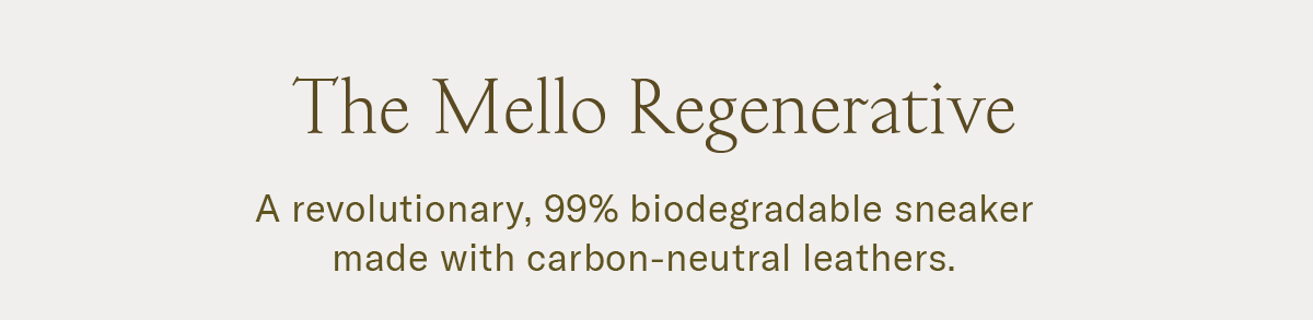 The Mello Regenerative
