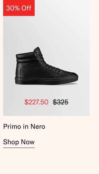 Primo in Nero. Shop Now